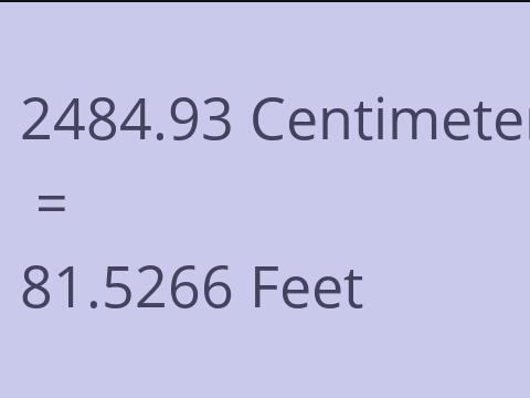 2484.93 CM TO FEET