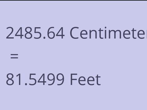 2485.64 CM TO FEET