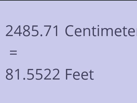 2485.71 CM TO FEET
