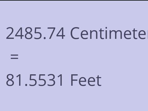 2485.74 CM TO FEET