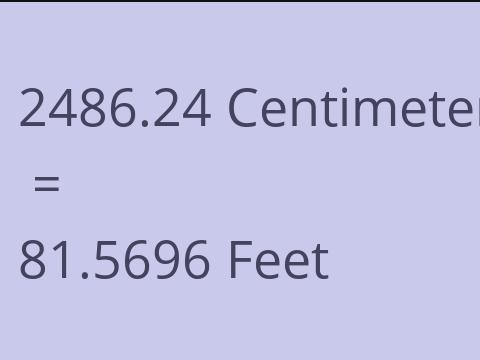 2486.24 CM TO FEET