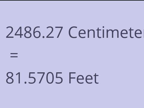2486.27 CM TO FEET