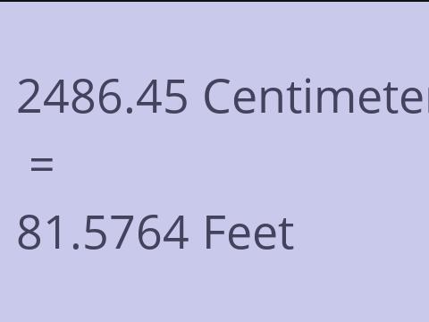 2486.45 CM TO FEET