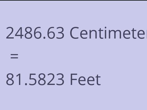 2486.63 CM TO FEET