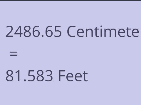 2486.65 CM TO FEET