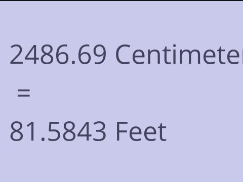 2486.69 CM TO FEET