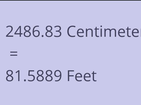 2486.83 CM TO FEET