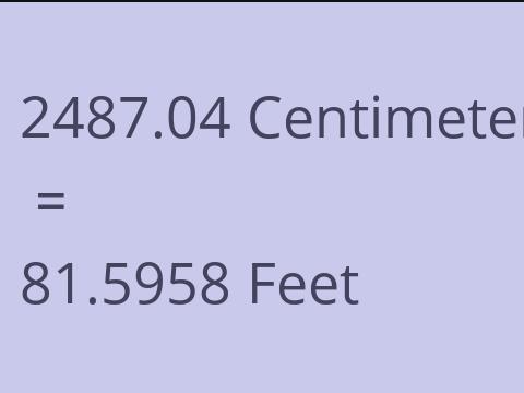 2487.04 CM TO FEET