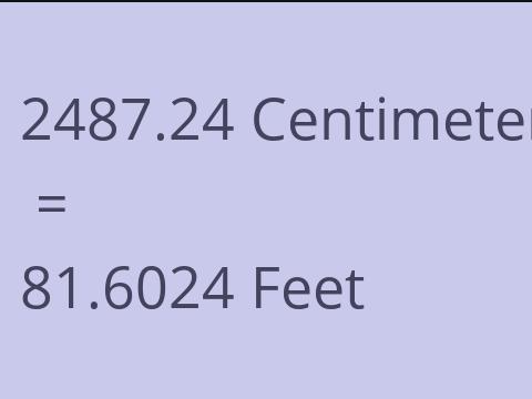 2487.24 CM TO FEET