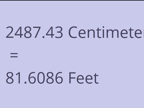 2487.43 CM TO FEET