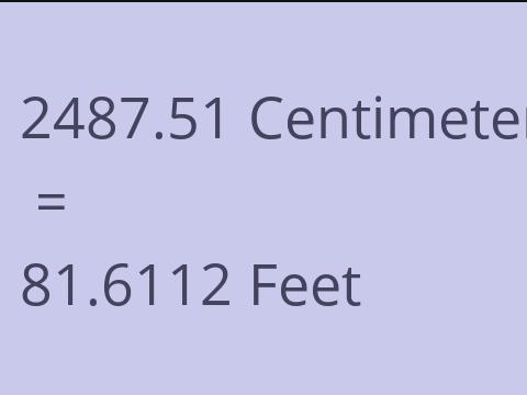 2487.51 CM TO FEET