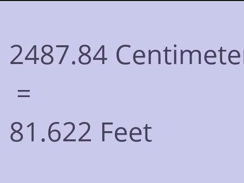 2487.84 CM TO FEET