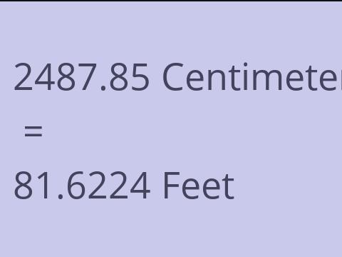 2487.85 CM TO FEET