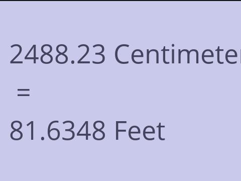 2488.23 CM TO FEET