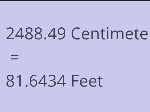 2488.49 CM TO FEET