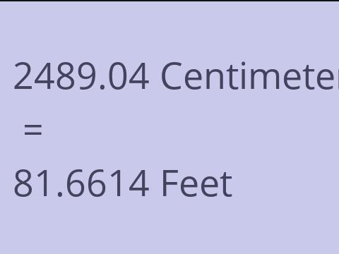 2489.04 CM TO FEET