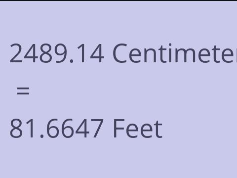 2489.14 CM TO FEET