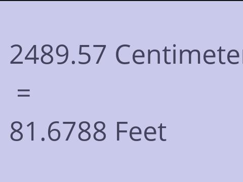 2489.57 CM TO FEET