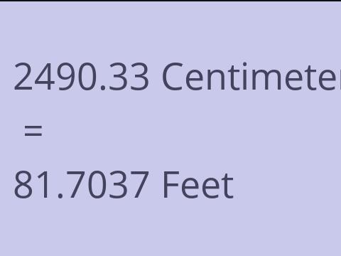 2490.33 CM TO FEET