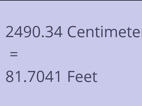 2490.34 CM TO FEET