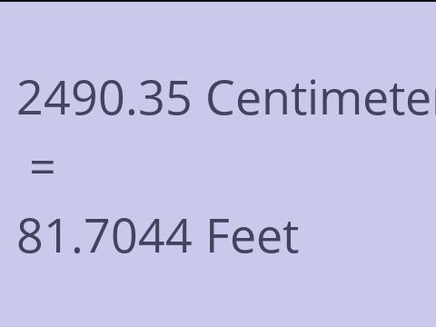 2490.35 CM TO FEET