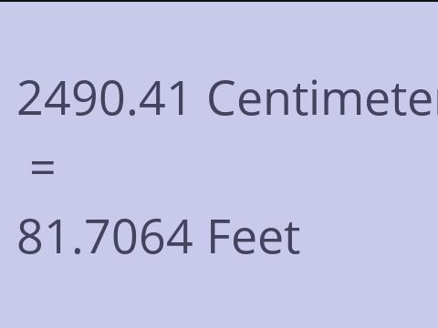 2490.41 CM TO FEET