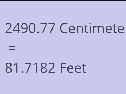 2490.77 CM TO FEET