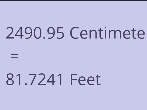 2490.95 CM TO FEET