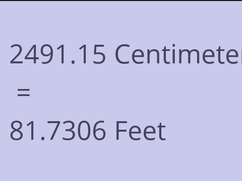 2491.15 CM TO FEET