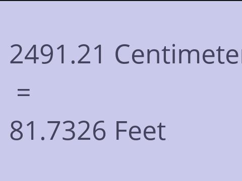 2491.21 CM TO FEET