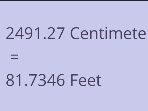 2491.27 CM TO FEET