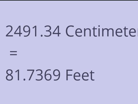 2491.34 CM TO FEET