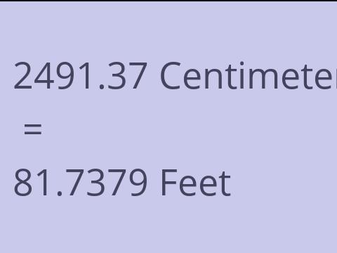 2491.37 CM TO FEET