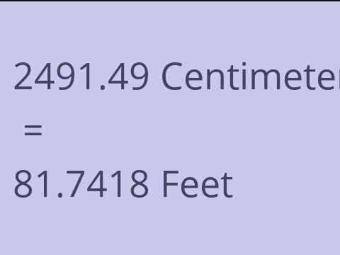 2491.49 CM TO FEET