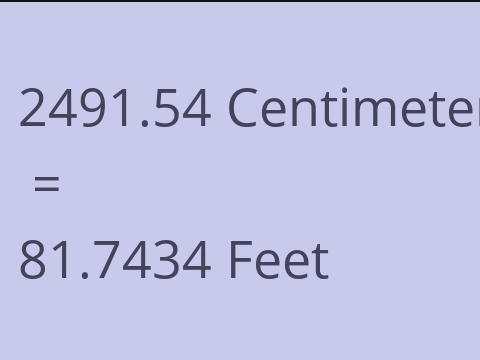 2491.54 CM TO FEET
