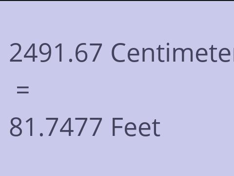 2491.67 CM TO FEET