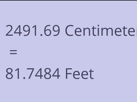 2491.69 CM TO FEET