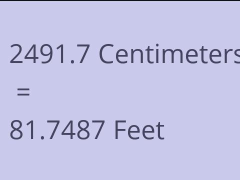 2491.7 CM TO FEET