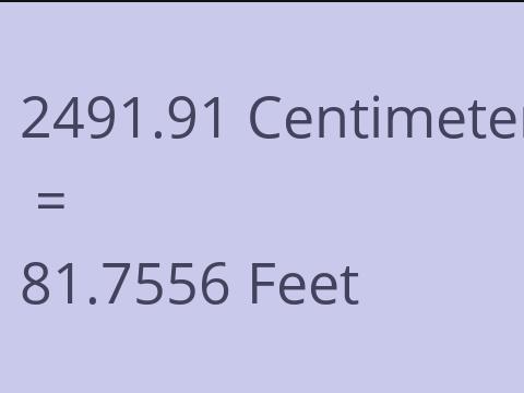 2491.91 CM TO FEET
