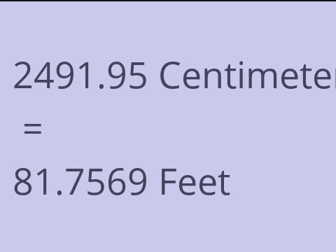 2491.95 CM TO FEET