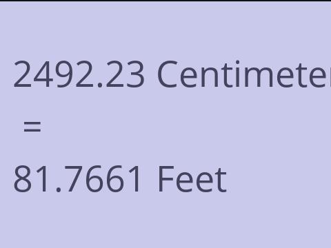 2492.23 CM TO FEET