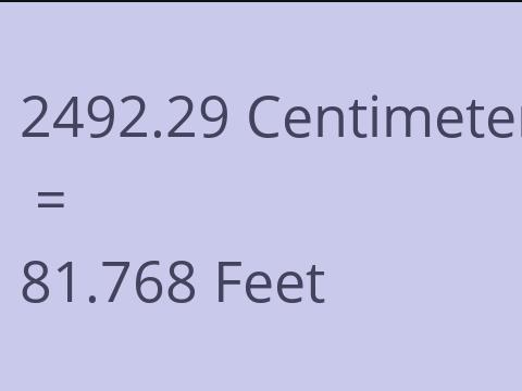 2492.29 CM TO FEET