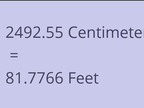 2492.55 CM TO FEET