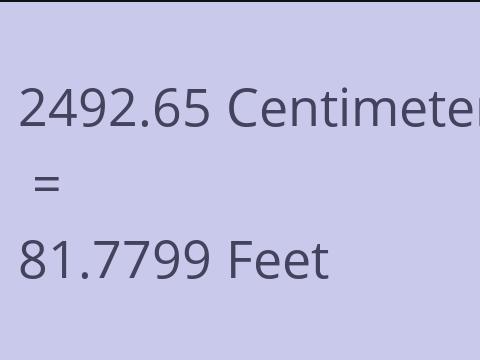 2492.65 CM TO FEET
