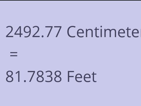 2492.77 CM TO FEET