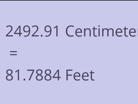 2492.91 CM TO FEET