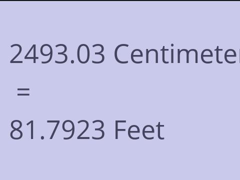 2493.03 CM TO FEET
