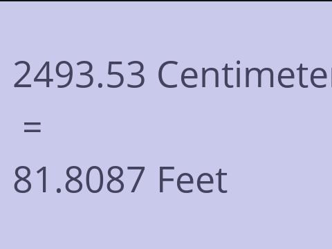 2493.53 CM TO FEET