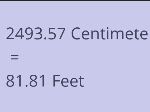 2493.57 CM TO FEET