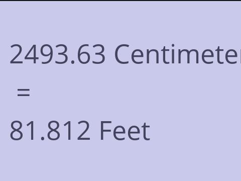 2493.63 CM TO FEET